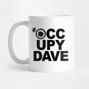 #OCCUPYDAVE noir Mug